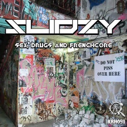 Sex, Drugs & Frenchcore