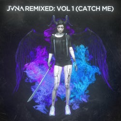 JVNA REMIXED: VOL. 1 (CATCH ME)