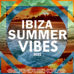 Ibiza Summer Vibes 2022