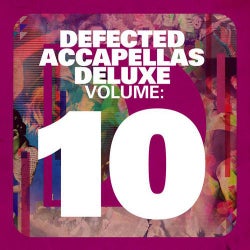 Defected Accapellas Deluxe Volume 10