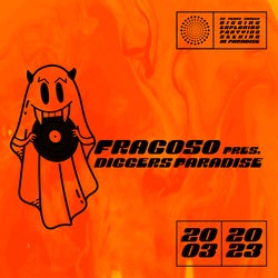 Fragoso pres. Diggers Paradise