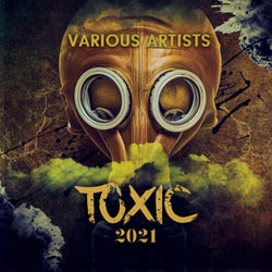 Toxic 2021