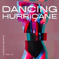 Dancing Hurricane, Vol. 3