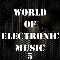 World of Electronic Music, Vol. 5