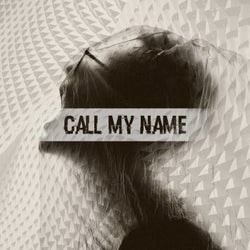 Call My Name