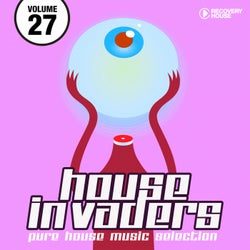 House Invaders - Pure House Music Vol. 27