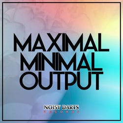 Maximal Minimal Output