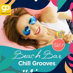 Beach Bar Chill Grooves, Vol. 5