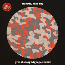 Give It Away (DJ Pope Remix)