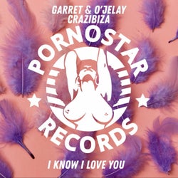 Garret, O'Jelay, Crazibiza - I Know I Love You