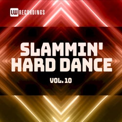 Slammin' Hard Dance, Vol. 10