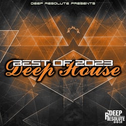 Best Of 2023 Deep House