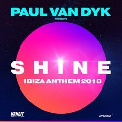 SHINE Ibiza Anthem 2018 (Paul van Dyk presents SHINE)