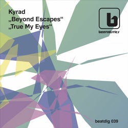 True My Eyes/ Beyond Escape