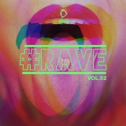 #rave, Vol. 52