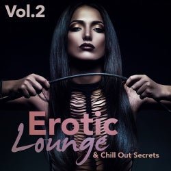 Erotic Lounge & Chill Out Secrets, Vol. 2