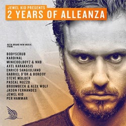 Jewel Kid Presents 2 Years Of Alleanza