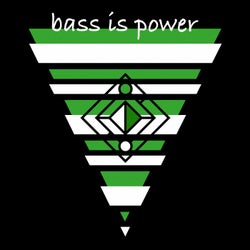 Bass Is Power