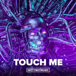 Touch Me