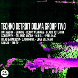 TECHNO DETROIT DOLMA GROUP TWO