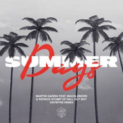 Summer Days (feat. Macklemore & Patrick Stump of Fall Out Boy) (Haywyre Remix)