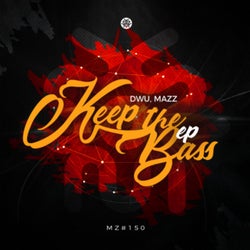 Keep The Bass EP