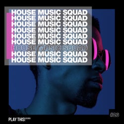 House Music Squad #26