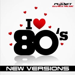 I Love 80's. New Versions