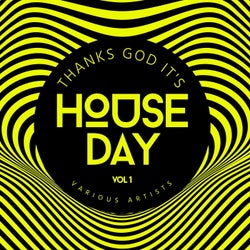 Thanks God it's House Day, Vol. 1