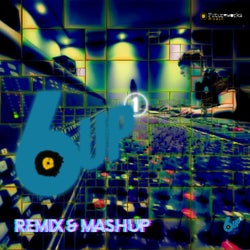 6UP - Remix & Mash Up