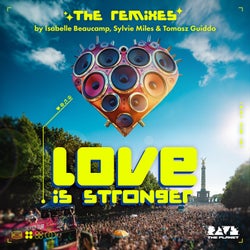 Love Is Stronger - The Remixes