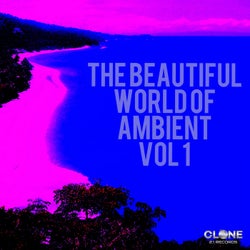 The Beautiful World of Ambient, Vol. 1