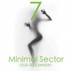 Minimal Sector, Vol. 7 (Club & DJ Session)