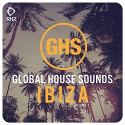 Global House Sounds - Ibiza Vol. 7