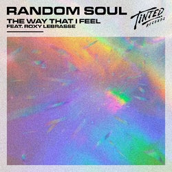 Random Soul's The Way That I Feel Chart