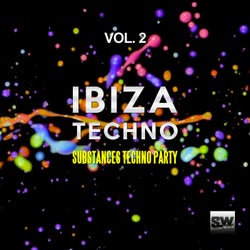 Ibiza Techno, Vol. 2 (Substances Techno Party)