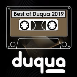 Best of Duqua 2019