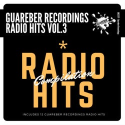 Guareber Recordings Radio Hits Compilation, Vol. 3