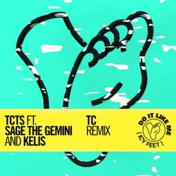 Do It Like Me (Icy Feet) (TC Remix)