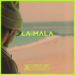 LA MALA