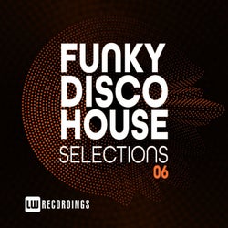 Funky Disco House Selections, Vol. 06