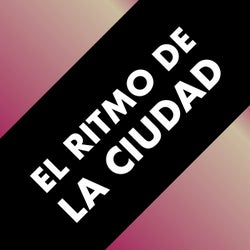 El Ritmo de la Ciudad