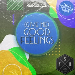 (Give Me) Good Feelings