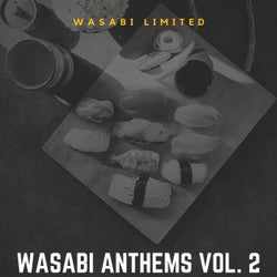 Wasabi Anthems Vol. 2