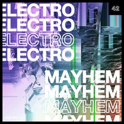 Electro Mayhem Vol. 42