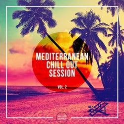 Mediterranean Chill Out Session, Vol. 2