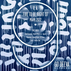 FIVE TO BE RIGHT 07 Miami 2022