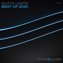 Outta Limits Best Of 2021