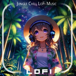 Jungle Chill LoFi Music