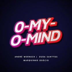 O-My-O-Mind